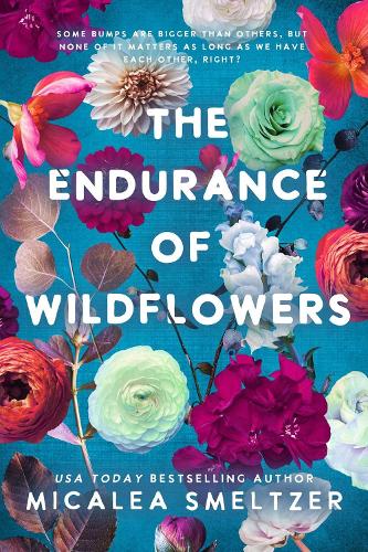 Паперова книга «Endurance of Wildflowers», автор Мікалія Смельцер - фото №1