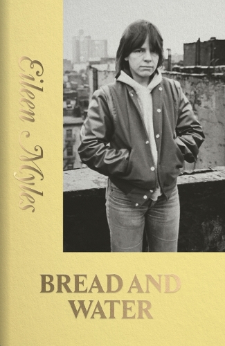 Паперова книга «BREAD AND WATER», автор Ейлін Майлз - фото №1