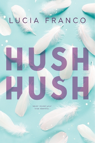 Паперова книга «Hush Hush», автор Лючія Франко - фото №1