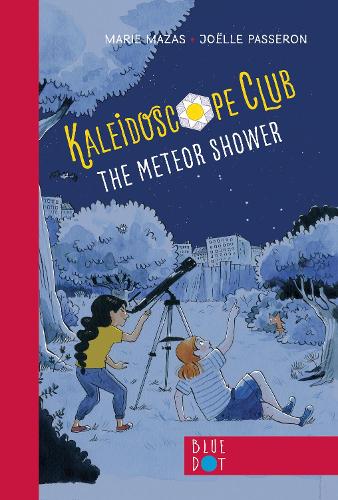 Бумажная книга «The Meteor Shower: Kaleidoscope Club Series Book #2», автор Мари Мазас - фото №1
