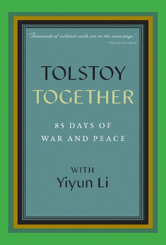 Бумажная книга «Tolstoy Together: 85 Days of War and Peace with Yiyun Li», автор Июнь Ли - фото №1