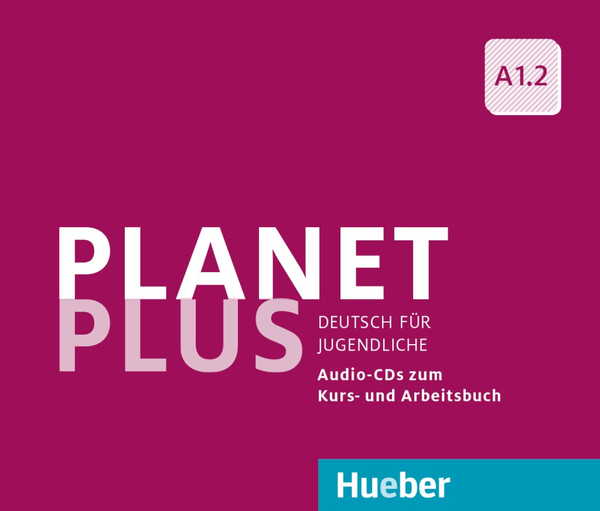 [object Object] «Planet Plus A1.2 Audio-CDs zum Kursbuch und Arbeitsbuch», авторів Йозеф Альберті, Габріеле Копп, Зігфрід Бюттнер - фото №1