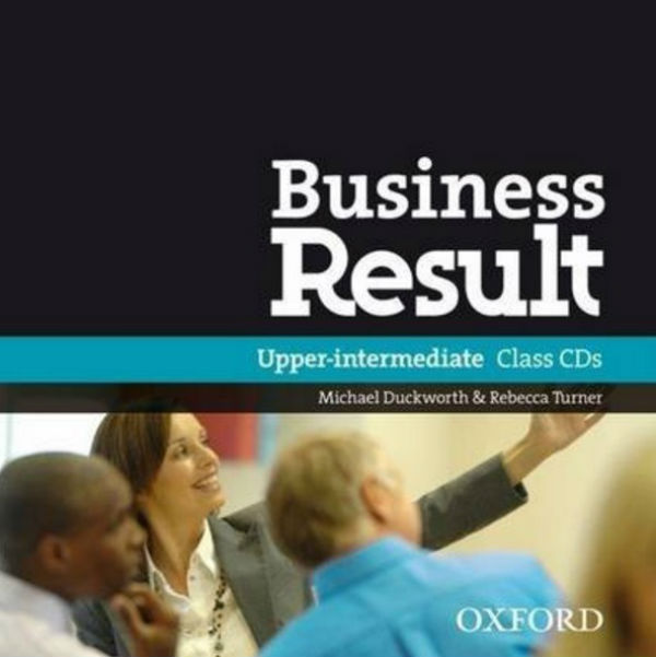 Паперова книга «Business Result: Upper-intermediate: Class CD (аудиокурс на 2 CD)», авторів Ребекка Тернер, Майкл Дакуорт - фото №1