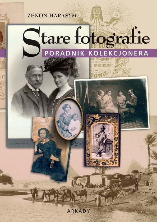 Бумажная книга «Stare fotografie. Poradnik kolekcjonera », автор Зенон Харасим - фото №1