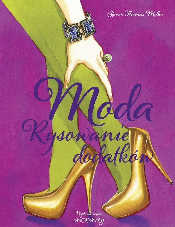 Бумажная книга «Moda. Rysowanie dodatków», автор Стивен Томас Миллер - фото №1