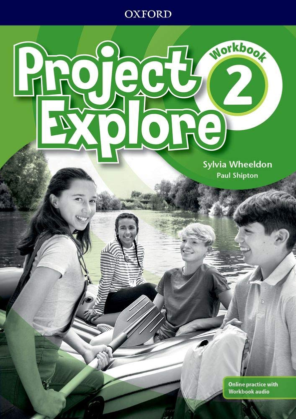 [object Object] «Project Explore 2 Workbook with Online Practice», авторов Сильвия Уилдон, Пол Шиптон - фото №1