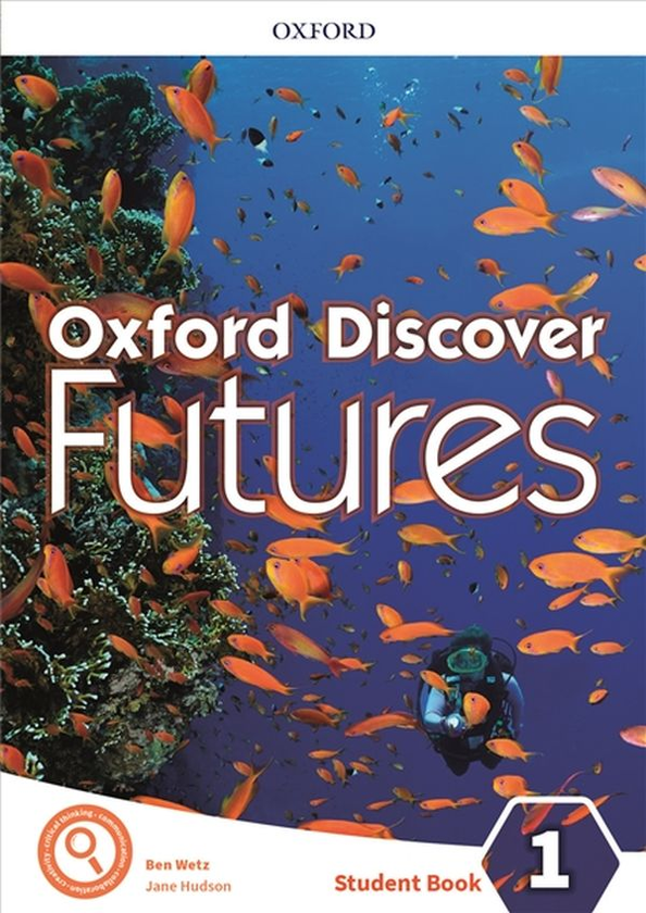 [object Object] «Oxford Discover Futures Level 1 Student's Book», авторів Джейн Хадсон, Бен Ветц - фото №1