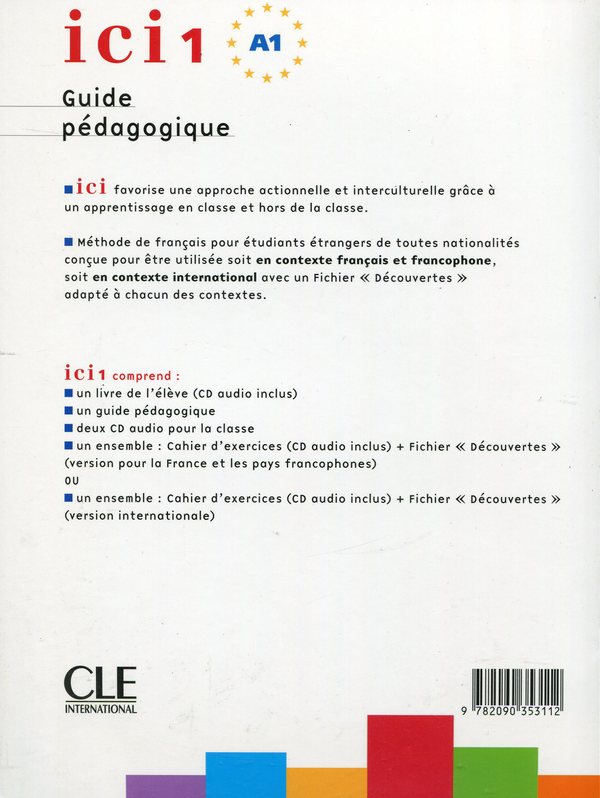 Бумажная книга «Ici 1 A1 Guide pédagogique», авторов Доминик Абри, Кэтрин Ферт, Шанталь Папетт, Джули Стаубер - фото №1