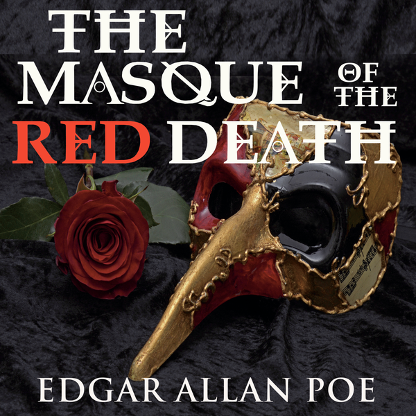 Аудіокнига «The Masque of the Red Death», автор Едгар Аллан По - фото №1