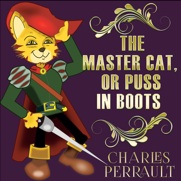 Аудіокнига «The Master Cat or Puss in Boots», автор Шарль Перро - фото №1