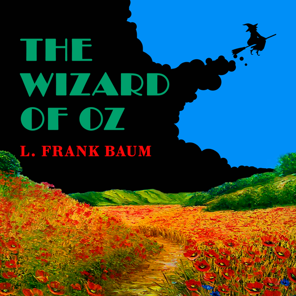 Аудіокнига «The Wonderful Wizard of Oz», автор Лаймен Френк Баум - фото №1