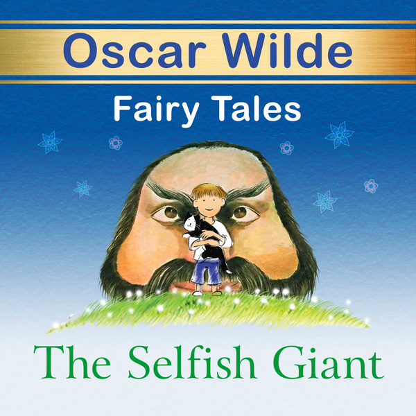 Аудіокнига «The Selfish Giant», автор Оскар Вайлд - фото №1