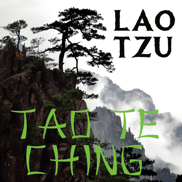 Аудиокнига «Tao Te Ching», автор Лао-цзы - фото №1
