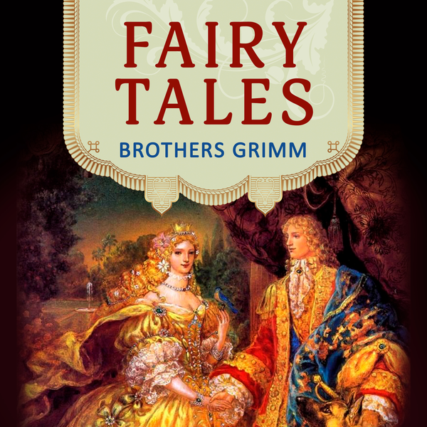 Аудіокнига «Brothers Grimm. Fairy Tales», автор Брати Грімм - фото №1