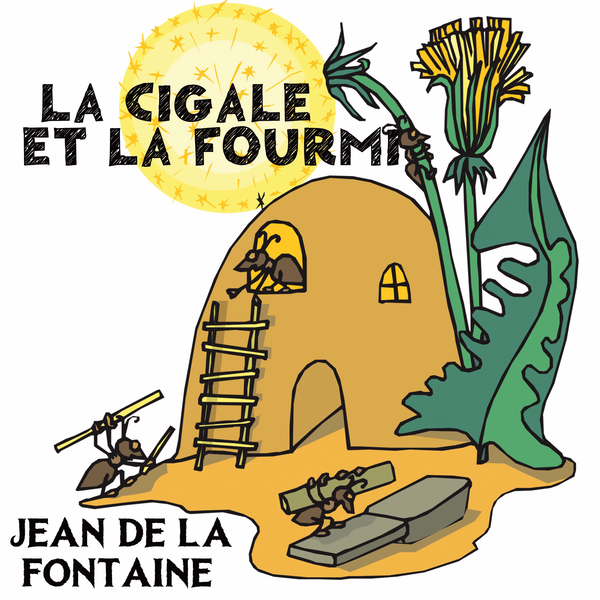 Аудіокнига «La Cigale et la Fourmi», автор Жан де Лафонтен - фото №1