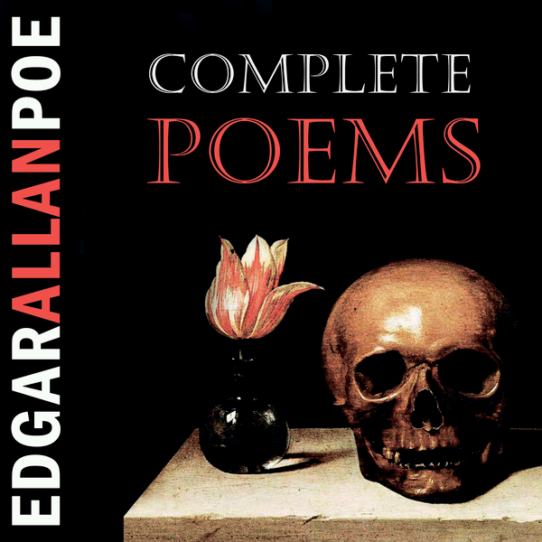 Аудіокнига «Edgar Allan Poe. Complete Poems», автор Едгар Аллан По - фото №1