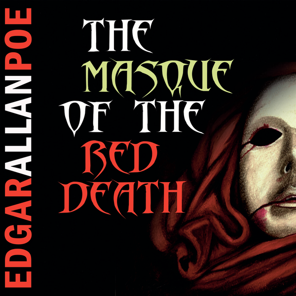 Аудіокнига «The Masque of the Red Death», автор Едгар Аллан По - фото №1