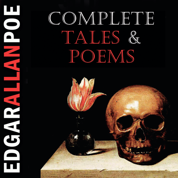 Аудіокнига «Edgar Allan Poe. Complete Tales & Poems», автор Едгар Аллан По - фото №1