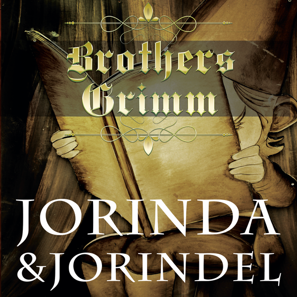 Аудиокнига «Jorinda and Jorindel: Grimm fairy tales», автор Братья Гримм - фото №1