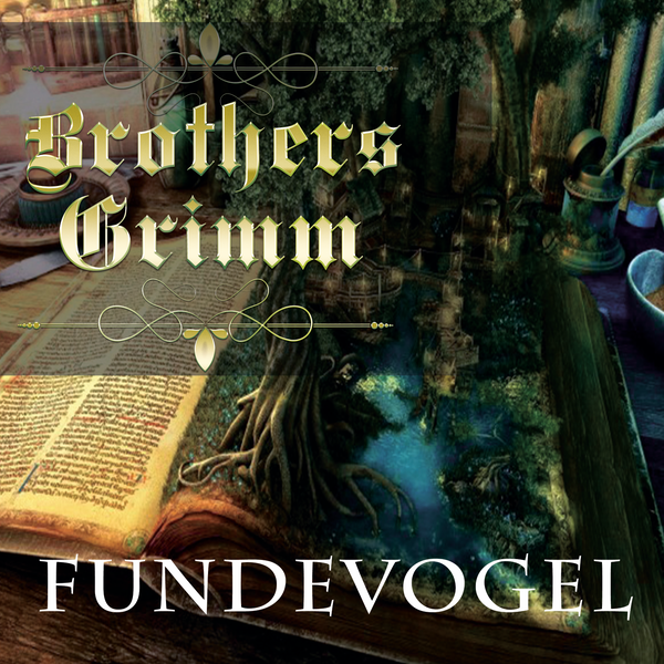 Аудіокнига «Fundevogel: Grimm fairy tales», автор Брати Грімм - фото №1