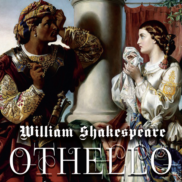 Аудіокнига «Othello», автор Вільям Шекспір - фото №1