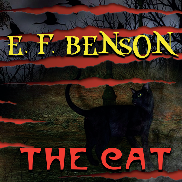Аудиокнига «The Cat», автор Эдвард Фредерик Бенсон - фото №1