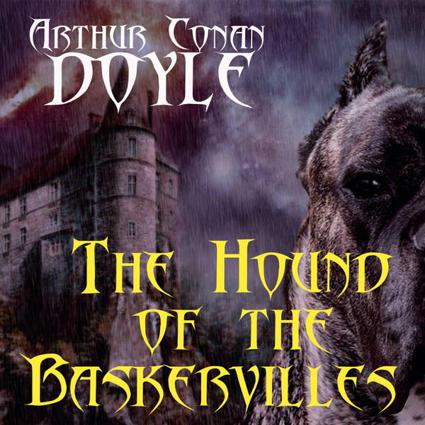 Аудіокнига «The Hound of the Baskervilles», автор Артур Конан Дойл - фото №1