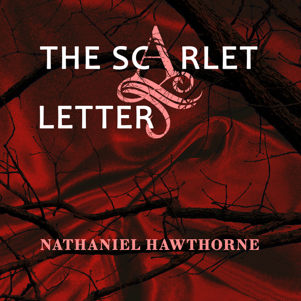 Аудиокнига «The Scarlet Letter», автор Натаниэль Хоторн - фото №1