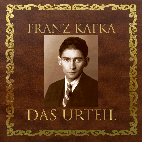 Аудиокнига «Das Urteil», автор Франц Кафка - фото №1