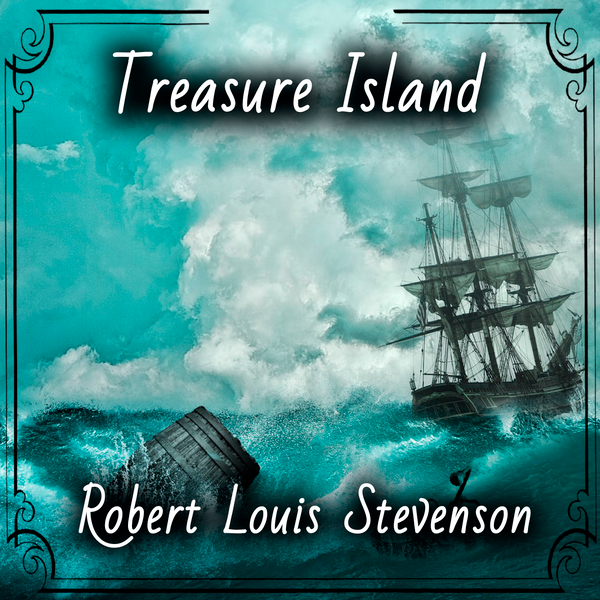 Аудиокнига «Treasure Island», автор Роберт Льюис Стивенсон - фото №1