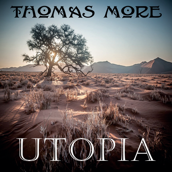 Аудіокнига «Utopia», автор Томас Мор - фото №1