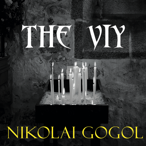 Аудиокнига «The Viy», автор Николай Гоголь - фото №1