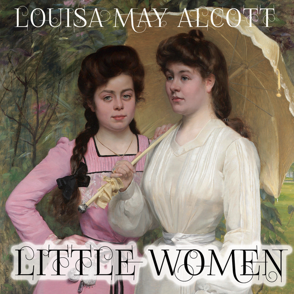Аудіокнига «Little Women», автор Луїза Мей Олкотт - фото №1