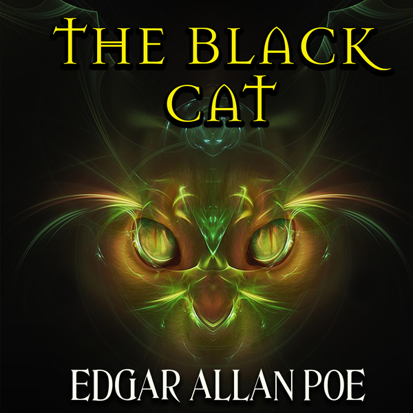 Аудіокнига «The Black Cat», автор Едгар Аллан По - фото №1