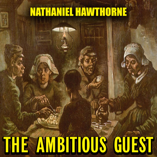 Аудіокнига «The Ambitious Guest», автор Натаніель Готорн - фото №1