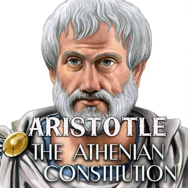 Аудиокнига «The Athenian Constitution», автор Аристотель - фото №1