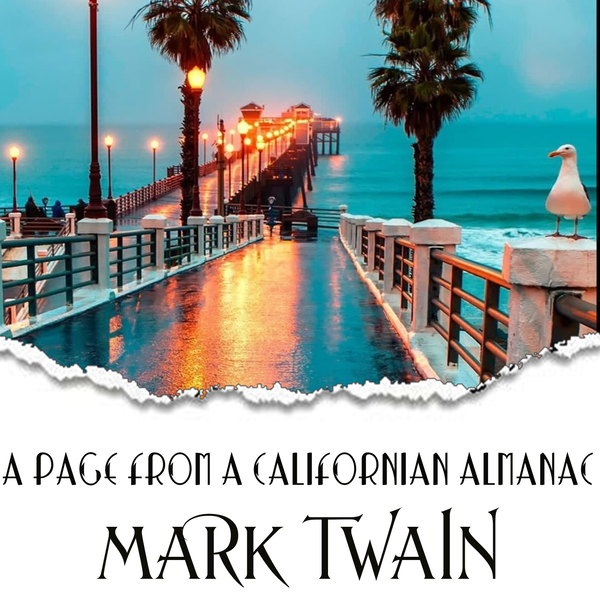 Аудиокнига «A Page from a Californian Almanac», автор Марк Твен - фото №1