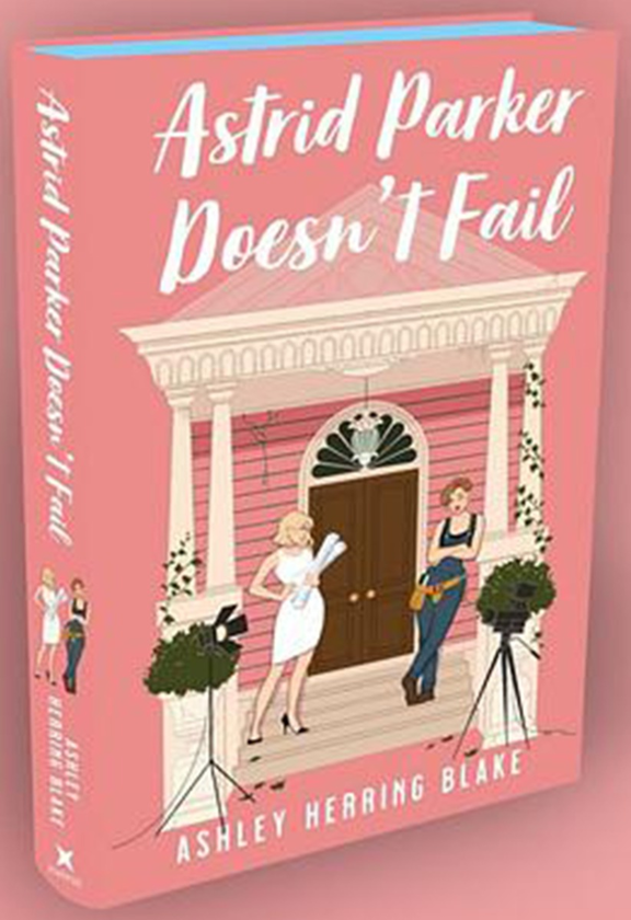 Бумажная книга «Astrid Parker Doesn't Fail», автор Эшли Херринг Блейк - фото №1