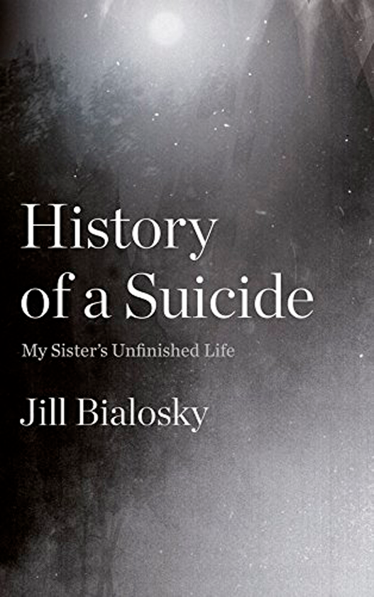 Бумажная книга «History of a Suicide. My Sister's Unfinished Life», автор Джилл Биалоски - фото №1