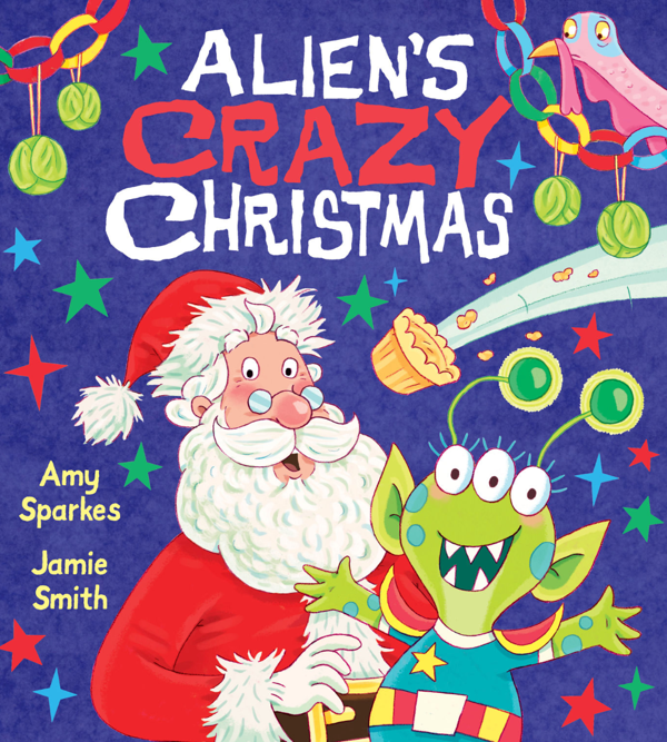 Бумажная книга «Alien's Crazy Christmas», автор Эми Спаркс - фото №1