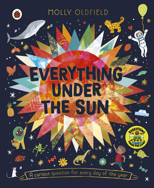 Паперова книга «Everything Under the Sun. A curious question for every day of the year», автор Моллі Олдфілд - фото №1