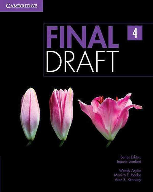 [object Object] «Final Draft Level 4 Student's Book with Online Writing Pack», авторів Венді Асплін, Алан С. Кеннеди, Джин Ламберт, Моніка Джейкоб - фото №1