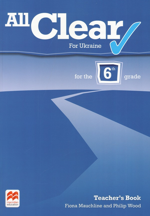 Бумажная книга «All Clear Level 2. Teacher's Book (for Ukraine)», авторов Патрик Ховарт, Филип Вуд - фото №1