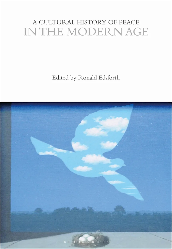Бумажная книга «A Cultural History of Peace in the Modern Age. Volume 6» - фото №1