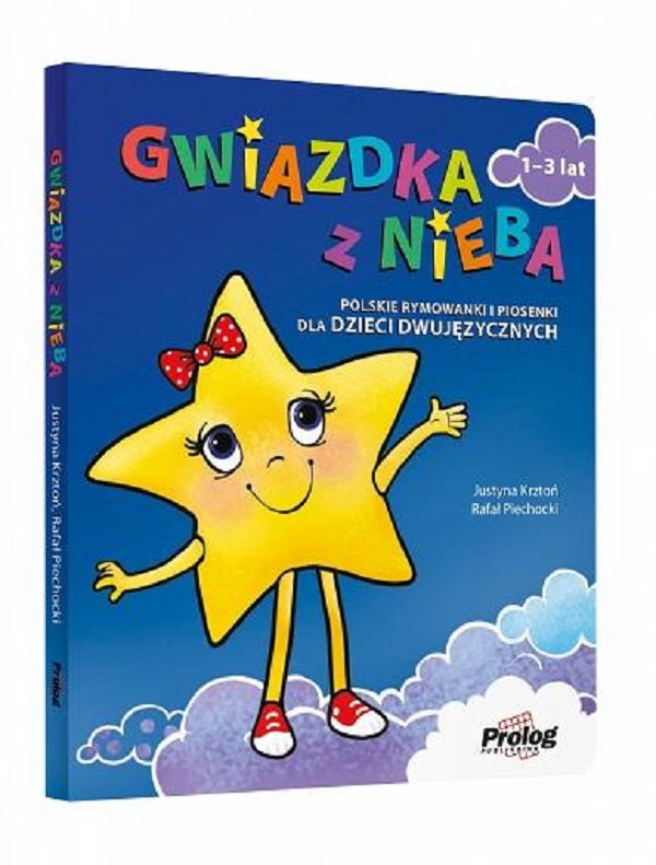 Бумажная книга «Gwiazdka z Nieba. Pakiet dla dzieci dwujęzycznych», авторов Юстина Крзтон, Рафал Пехоцки - фото №1