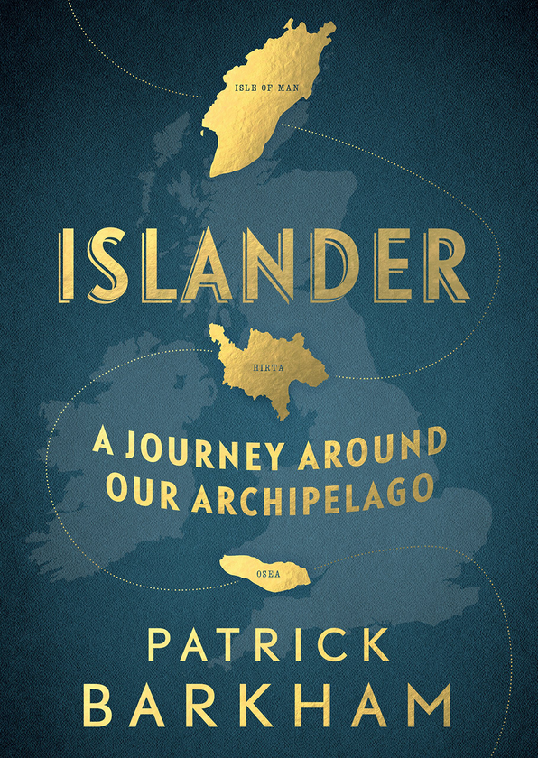 Бумажная книга «Islander. A Journey Around Our Archipelago», автор Патрик Баркхэм - фото №1