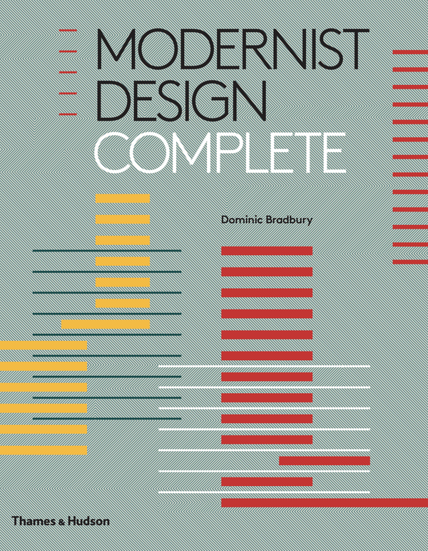 Паперова книга «Modernist Design Complete», автор Домінік Бредбері - фото №1