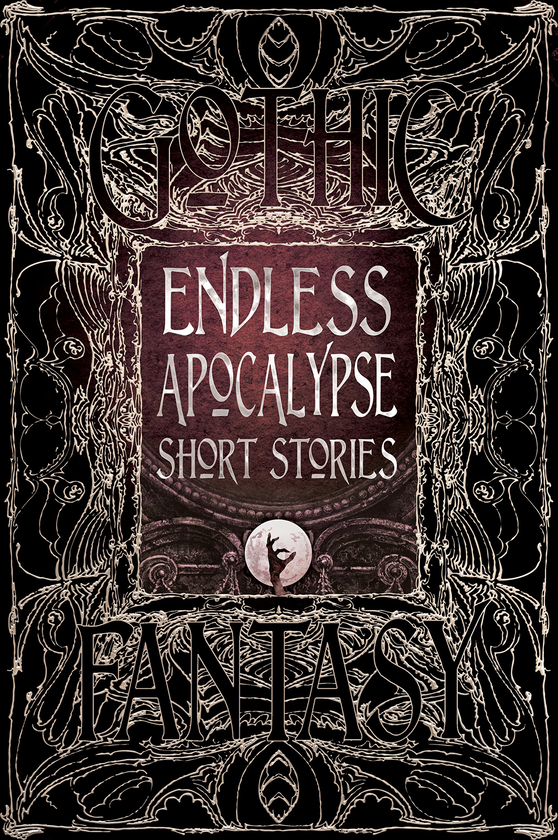 Бумажная книга «Endless Apocalypse Short Stories», авторов Артур Конан Дойл, Эдгар Аллан По, Говард Лавкрафт, Майк Адамсон, Билл Дэвидсон - фото №1