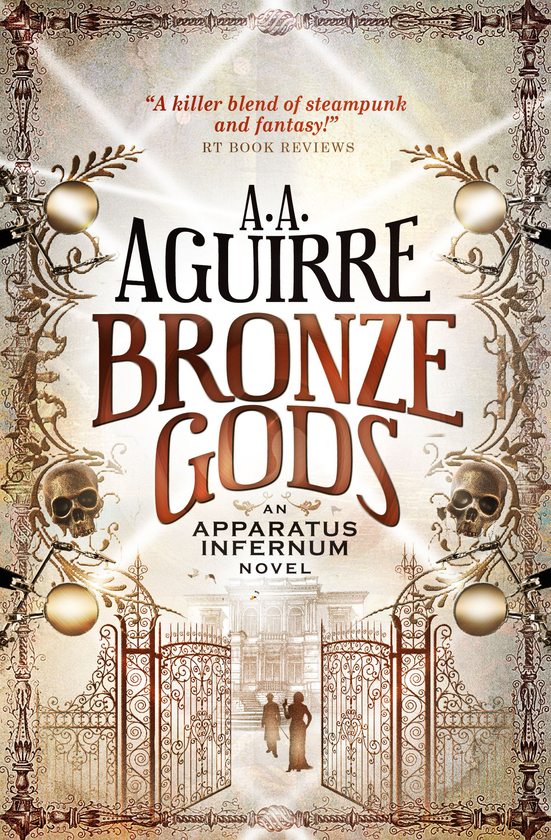 Бумажная книга «Bronze Gods. An Apparatus Infernum Novel. Book 1», автор Энн Агирре - фото №1