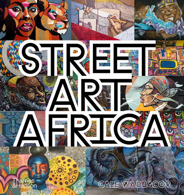 Паперова книга «Street Art Africa», автор Кейл Ваддакор - фото №1